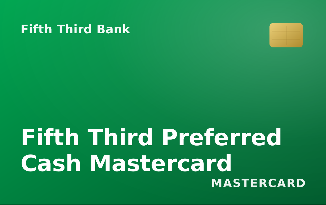 Fifth Third Preferred Cash Mastercard
